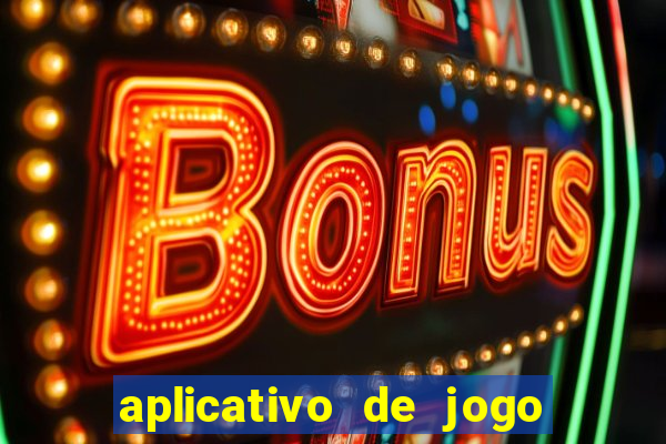 aplicativo de jogo que da bonus no cadastro